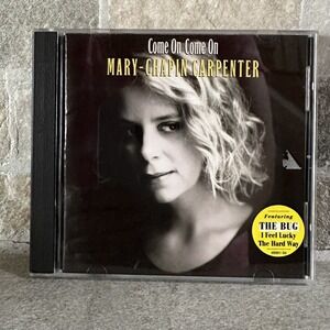 Mary-Chapin Carpenter Come On Come On (1992 Sony)